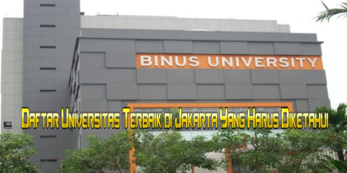 Daftar Universitas Terbaik di Jakarta Yang Harus Diketahui